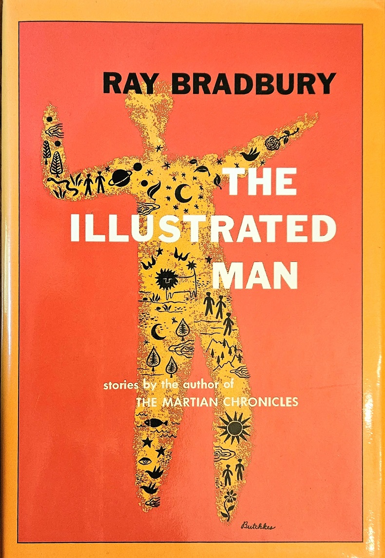 The Illustrated Man, by Ray Bradbury