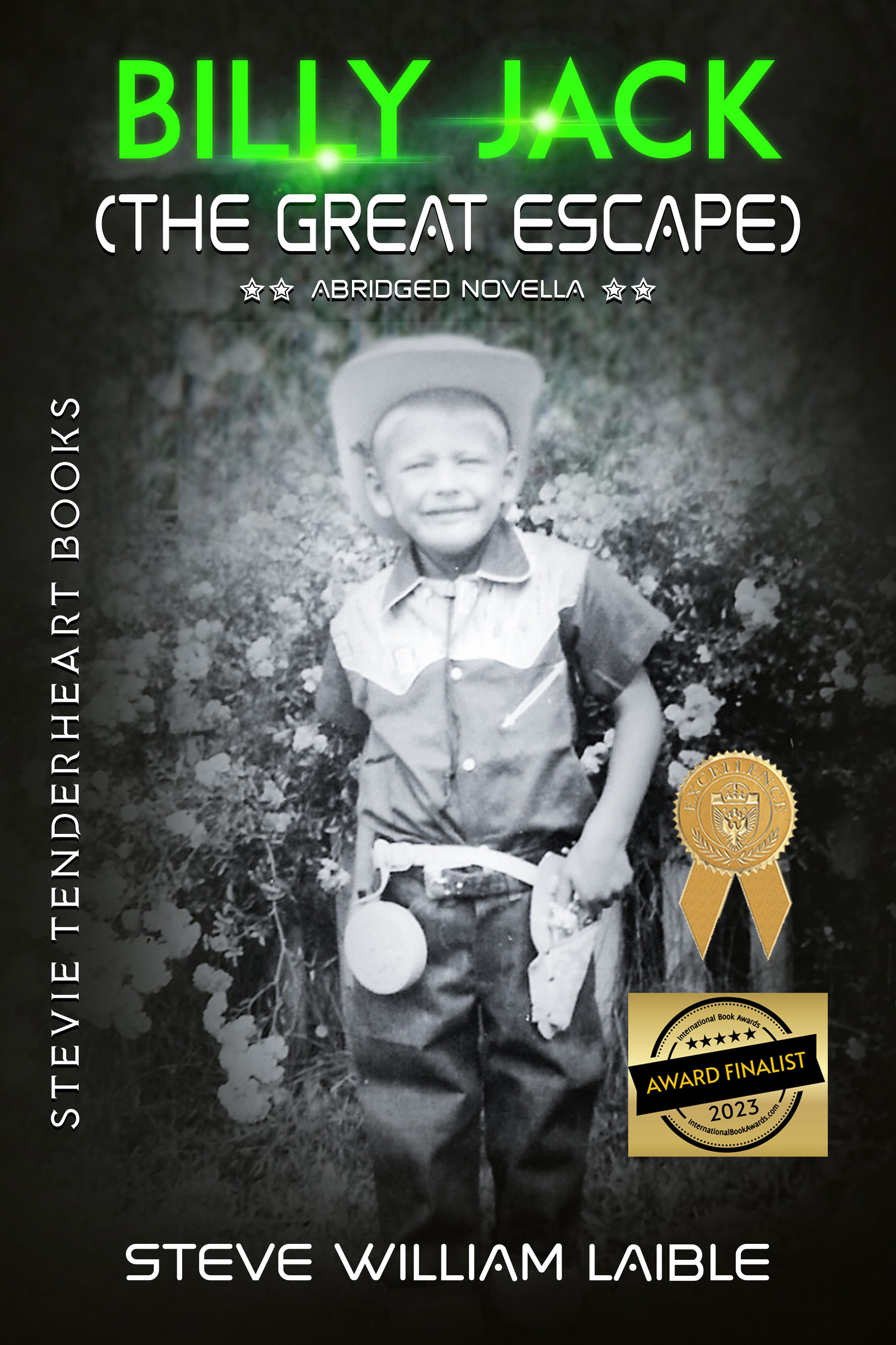 Stevie Tenderheart Books - Billy Jack (The Great Escape): Abridged Novella