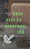 Örök hely és mind...