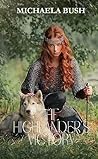 The Highlander's Victory by Michaela Bush
