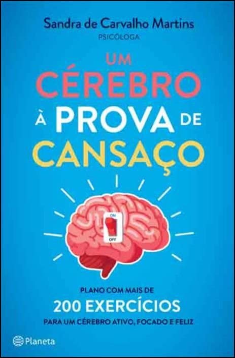 Um Cérebro à Prova de Cansaço (Paperback)