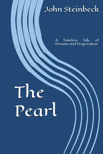 The Pearl (Collector's Edition): A Timeless Tale of Dreams and Desperation