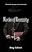 MURDER OF NECESSITY by Doug McNicol
