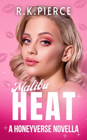 Malibu Heat (Honeyverse)