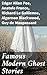 Famous Modern Ghost Stories...