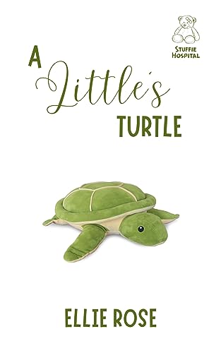 A Little's Turtle (Stuffie Hospital, #3)