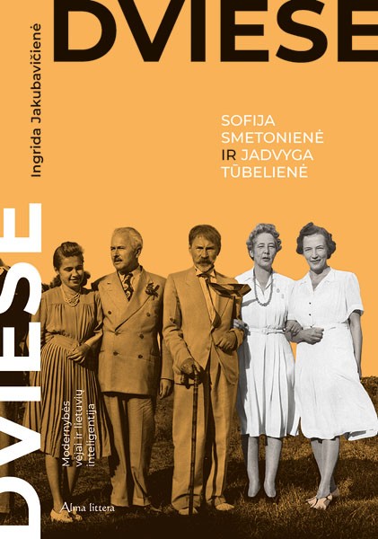 Dviese: Sofija Smetonienė ir Jadvyga Tūbelienė (Hardcover)