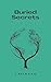 Buried Secrets (Shady Woods...