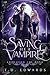 Saving Her Vampire (Embraci...