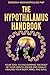 The Hypothalamus Handbook by Deborah Maragopoulos FNP