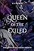 Queen of the Exiled (Stag &...