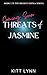 Threats of Jasmine (Broken Omegas #3)