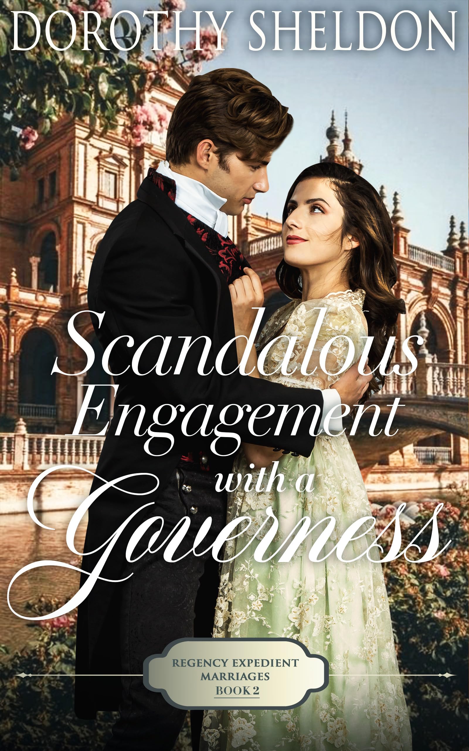 Scandalous Engagement with a Governess (Regency Expedient Marriages #2)