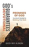 GOD's GUARANTEES 150 DAY DEVOTIONAL: Promises of God GOD's GUARANTEES 150 DAY DEVOTIONAL: Promises of God