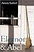Eleanor and Abel by Annette Sanford