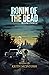 Ronin of the Dead: Book Three: A Post Apocalyptic Zombie Action Series