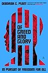 Of Greed and Glor...