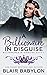 A Billionaire in Disguise (A Billionaire in Disguise: Wulf #1)