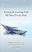 Living & Loving Life All Day Every Day by Diane Calderon