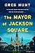 The Mayor of Jackson Square