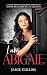 I Am Abigail by Jamie   Collins