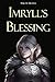 Imryll's Blessing (Imryll's Legacy Series Book 4)