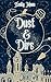 Dust & Dire