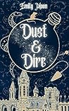 Dust & Dire