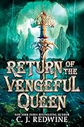 Return of the Vengeful Queen
