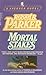 Mortal Stakes (Spenser, #3) by Robert B. Parker