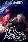 Hell-Forged: A Li...