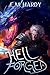 Hell-Forged: A LitRPG Fantasy Adventure