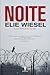 Noite by Elie Wiesel