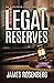 Legal Reserves (Verdicts and Vindication)
