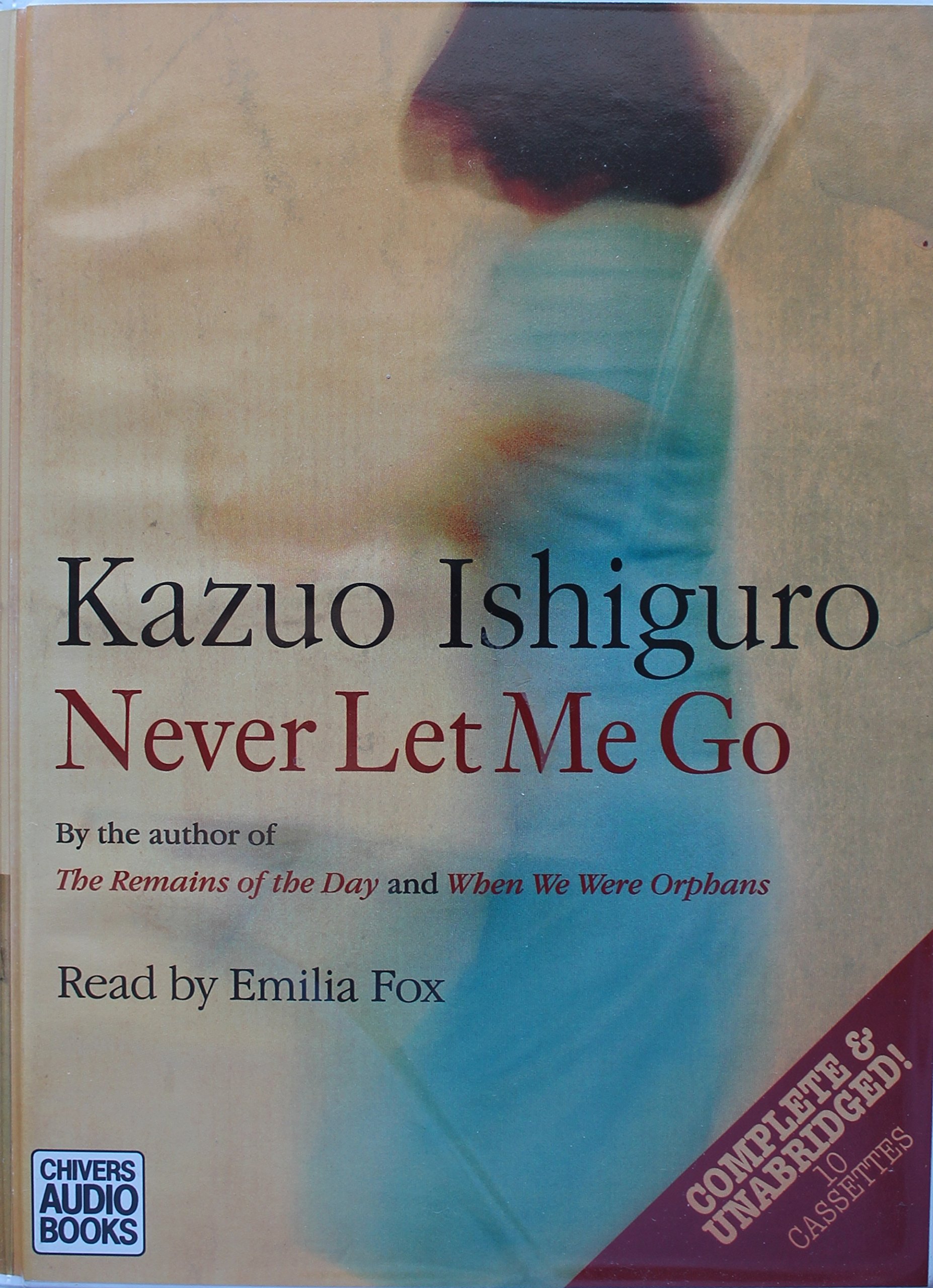 Never Let Me Go: Complete & Unabridged