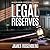 Legal Reserves (Verdicts and Vindication)
