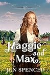 Maggie and Max by Jennifer Beckstrand Maggie and Max by Jennifer Beckstrand