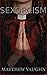 Sexorcism by Matthew Vaughn