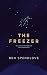 The Freezer by Ben Spendlove The Freezer by Ben Spendlove