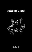 Unrequited Feelings