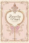 Rewrite My Heart