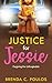 Justice for Jessie by Brenda C. Poulos Justice for Jessie by Brenda C. Poulos