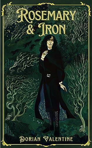 Rosemary & Iron (The Eastern Quarter's Mana, #1)