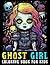 Ghost Girl Coloring Book Fo...
