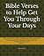 Bible Verses to Help Get You Through Your Days by Andre Hardy