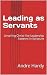 Leading as Servants by Andre Hardy
