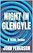 NIGHT IN GLENGYLE  by John Ferguson