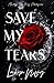 Save My Tears
