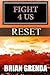FIGHT 4 US: RESET