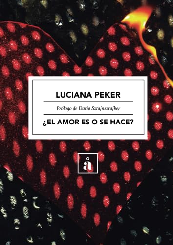 ¿El amor es o se hace? Desafíos para reconstruir corazones rotos (Paperback)